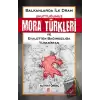 Unuttuğumuz Mora Türkleri ve Eyaletten Bağımsızlığa Yunanistan