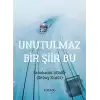 Unutulmaz Bir Şiir Bu