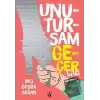 Unutursam Geçer Belki