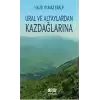 Ural ve Altaylardan Kazdağlarına