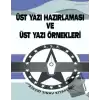 Üst Yazı Hazırlanması ve Üst Yazı Örnekleri