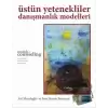 Üstün Yetenekliler Danışmanlık Modelleri