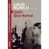 Uyan Gazi Kemal