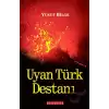 Uyan Türk Destanı