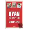 Uyan Türkiye’m