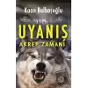 Uyanış - Akrep Zamanı