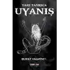 Uyanış - Yarı Tanrıça