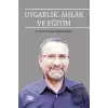 Uygarlık, Ahlak ve Eğitim