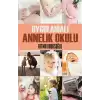 Uygulamalı Annelik Okulu