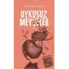 Uykusuz Meyveler