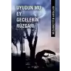 Uyudun Mu Ey Gecelerin Rüzgarı