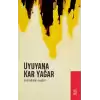 Uyuyana Kar Yağar