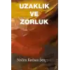 Uzaklık ve Zorluk