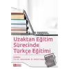 Uzaktan Eğitim Sürecinde Türkçe Eğitimi