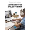 Uzaktan Eğitimde Etkileşim Tasarımı