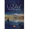 Uzay - İnsanlığın Ortak Mirası mı?