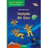 Uzayda Bir Gün