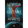 Uzayda Gizemli Arayış