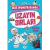 Uzayın Sırları - Bir Dünya Bilgi