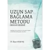 Uzun Sap Bağlama Metodu (Bozuk Düzen)