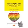 Uzun Yaşam İçin Fonksiyonel Bitki Bazlı Beslenme - Kalorileri Değil Renkleri Say