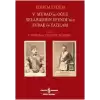 V. Muradın Oğlu Selahaddin Efendinin Evrak ve Yazıları 1. Cilt (Ciltli)