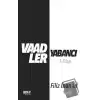 Vaadler - Yabancı 1. Kitap