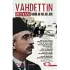 Vahdettin Dosyası Hainlik Belgeleri