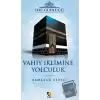 Vahiy İklimine Yolculuk