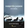 Vahşetin Çağrısı