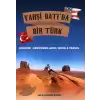 Vahşi Batıda Bir Türk Hayatımı Değiştiren Adım: Work and Travel