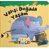 Vahşi Doğada Yaşam