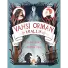 Vahşi Orman 3: Krallık