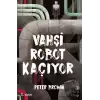 Vahşi Robot Kaçıyor