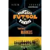 Vahşiler Futbol Takımı 13 - Yenilmez Markus (Ciltli)