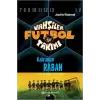 Vahşiler Futbol Takımı 6 - Kahraman Raban (Ciltli)