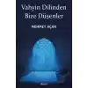 Vahyin Dilinden Bize Düşenler