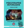 Vaka Kitabı - Psikoterapide Bütünleşme