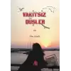 Vakitsiz Düşler