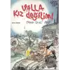 Valla Kız Değilim! (Üçleme)