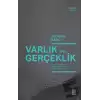 Varlık ve Gerçeklik