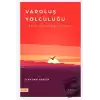 Varoluş Yolculuğu - Dealleştirilmiş Benlik İmgesi