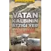 Vatan Kalbinin Attığı Yer Çanankkale