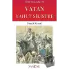 Vatan Yahut Silistre