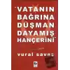 Vatanın Bağrına Düşman Dayamış Hançerini