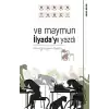 Ve Maymun İlyada’yı Yazdı