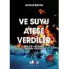 Ve Suyu Ateşe Verdiler