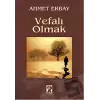 Vefalı Olmak