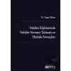 Vekalet İlişkilerinde Vekalet Verenin Talimatı ve Hukuki Sonuçları (Ciltli)