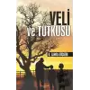 Veli ve Tutkusu